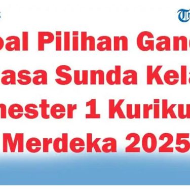 Akhirnya Tersedia! 3 Link Download Soal UTS Bahasa Sunda Kelas 4 Semester 1 Siap Cetak