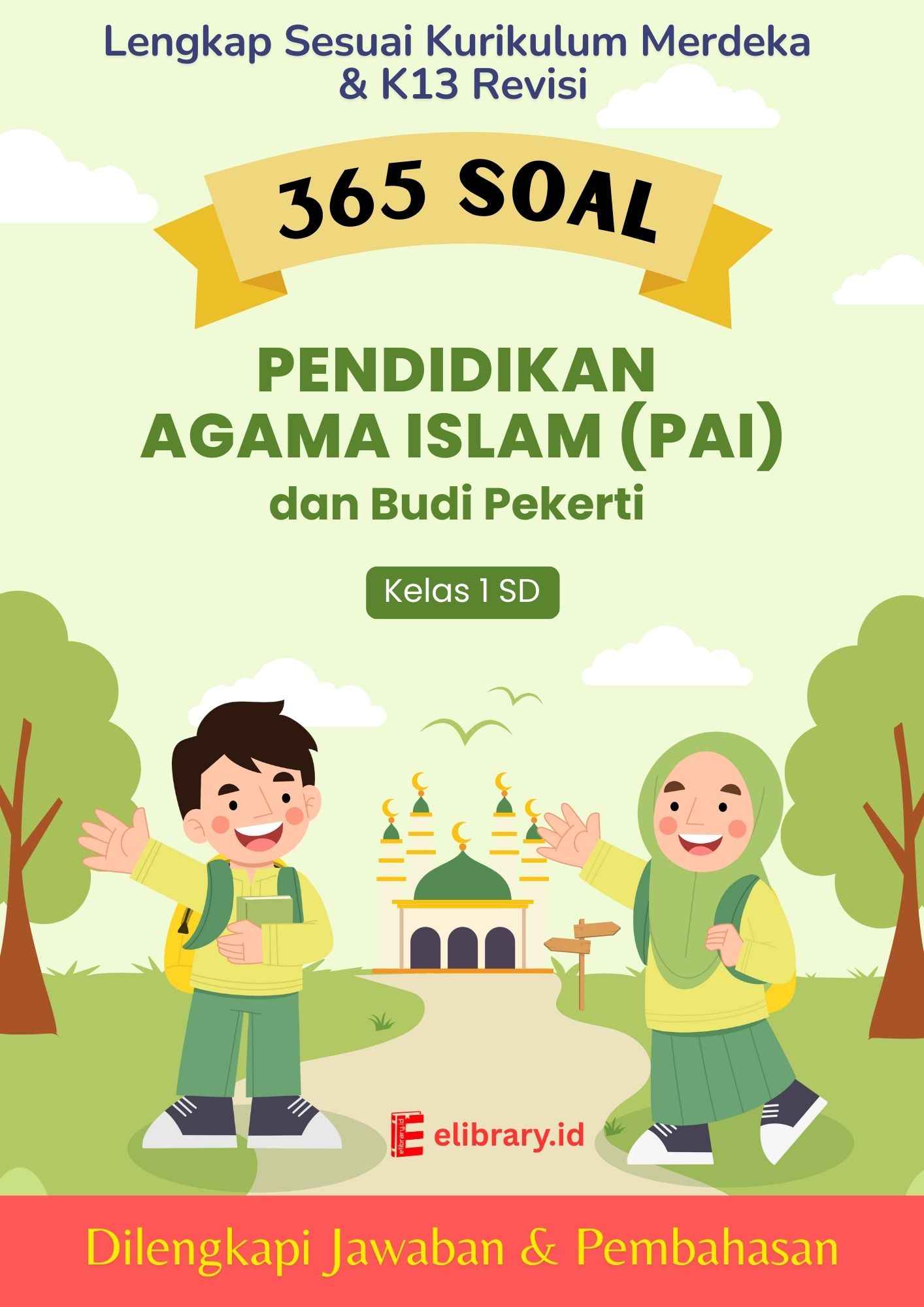 30 Soal PAI Kelas 1 SD Tema Aku Anak Muslim Lengkap dengan Kunci