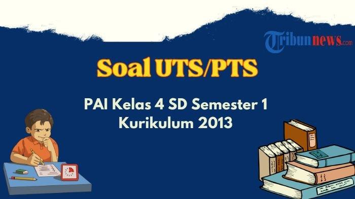 Ternyata Ini Sumber Terbaru Download Soal PAI Kelas 4 SD Semester 2 dan Perangkat Ajar Deep Learning 2026